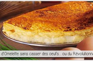 omelette de la mère poulard pour l'article parciparla.fr consacré à l'histoire de l'arrestation de Condorcet