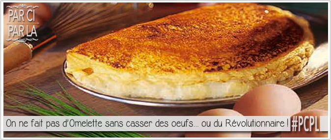 omelette de la mère poulard pour l'article parciparla.fr consacré à l'histoire de l'arrestation de Condorcet